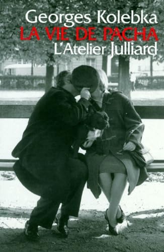 La vie de pacha 9782260010784