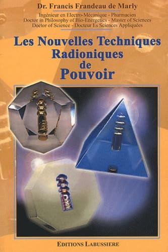 Les nouvelles techniques radioniques de pouvoir 9782849880074