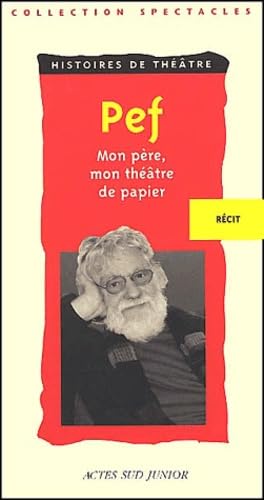 Mon père, mon théâtre de papier 9782742738687