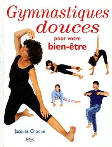 Gymnastiques douces pour votre bien-être 9782263025358