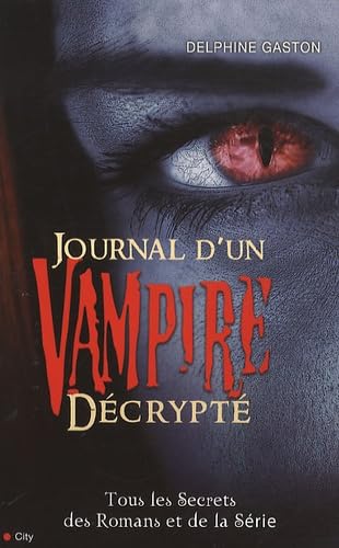 Journal d'un vampire décrypté 9782352884446