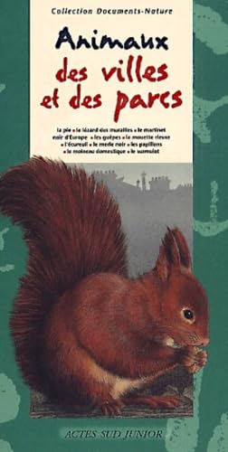 Les animaux des villes et des parcs 9782742729364