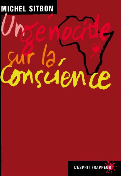 Un génocide sur la conscience 9782844050656