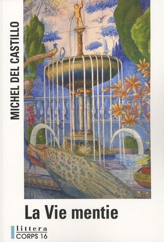 La Vie mentie 9782840576952