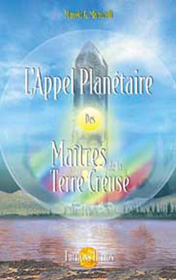 L'Appel Planétaire des Maîtres de la Terre Creuse 9782880633387