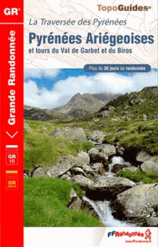 Pyrénées Ariégeoises: Traversée des Pyrénées 9782751406072