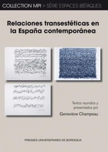 Relaciones transesteticas en la espana contemporanea 9782867817168
