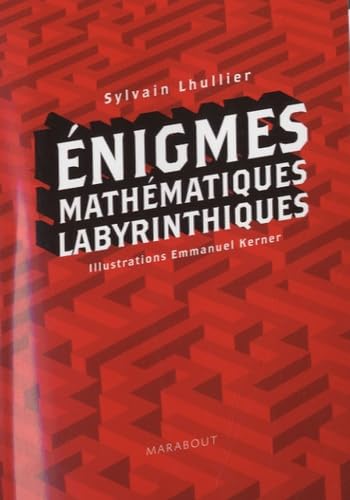 Enigmes Mathématiques Labyrinthiques 9782501064675