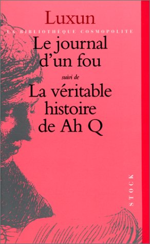 Le Journal d'un fou, suivi de "La Véritable histoire de Ah Q" 9782234046399