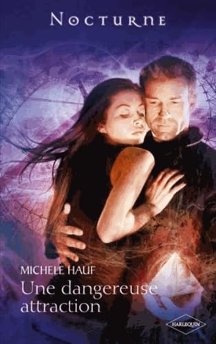 Une dangereuse attraction 9782280232906