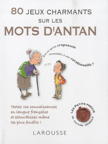 80 jeux charmants sur les mots d'Antan 9782035853103