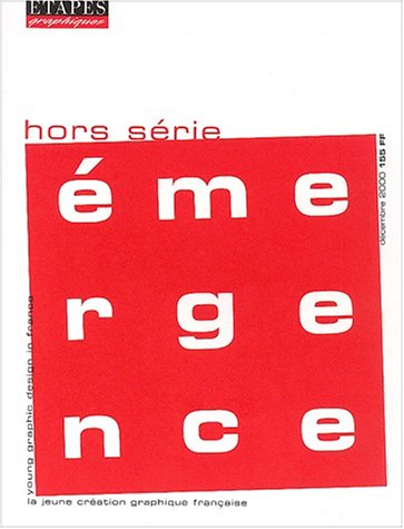 Etapes graphiques N° Hors-série Décembre 2000 : Emergence 9782910565268