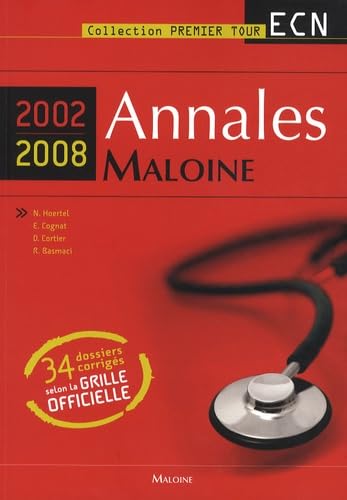 Annales Maloine internat-ECN 2002-2008 9782224031848