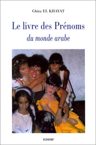 Le livre des prénoms du monde arabe 9782908801828