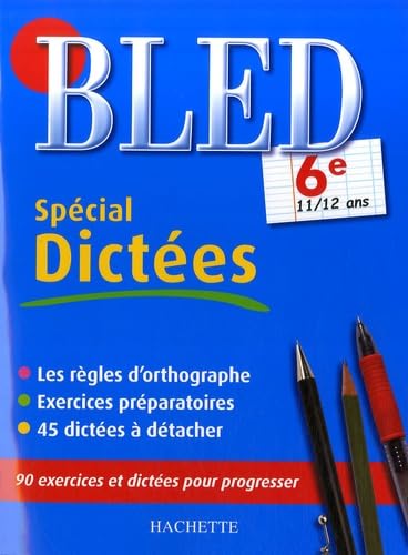Spécial Dictées 6e: 11/12 ans 9782011695925