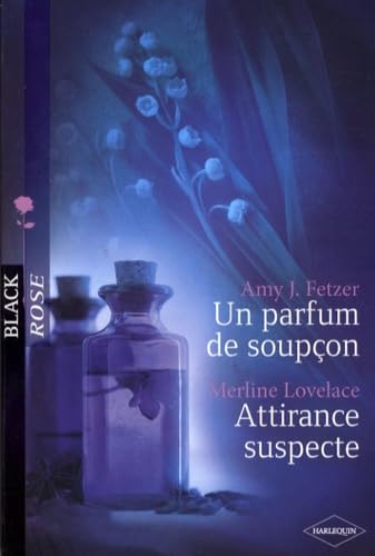 Un parfum de soupçon ; Attirance suspecte 9782280845205