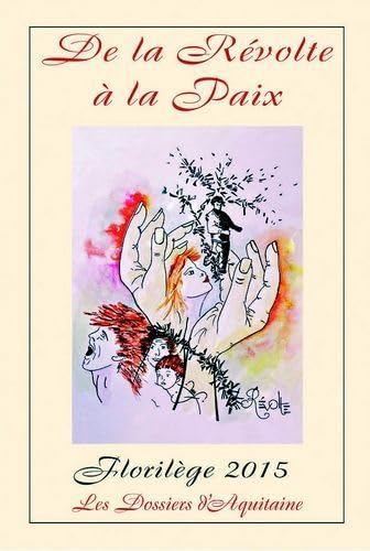 De la Révolte à la Paix 9782846222631