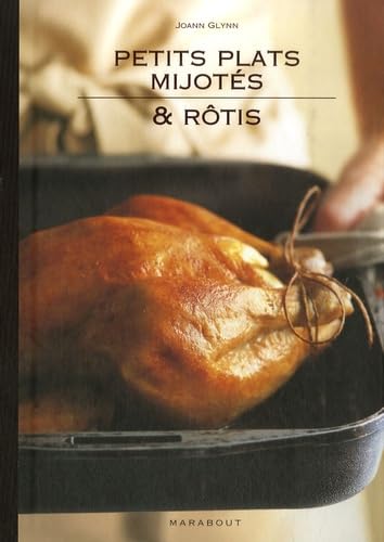 Petits plats mijotés et rôtis 9782501051903