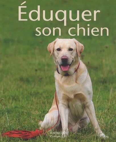 Eduquer son chien 9782016211335