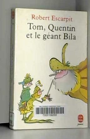 Tom, Quentin et le géant Bila 9782010209963