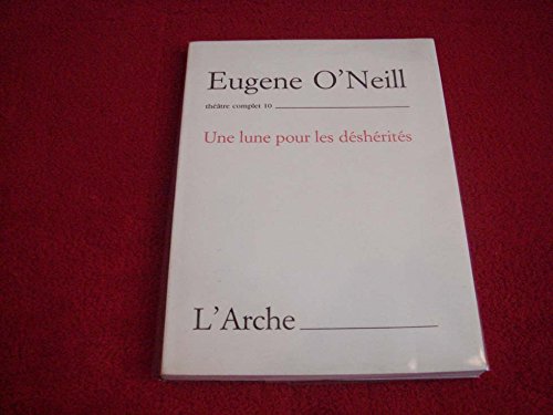 Théâtre Tome 10 O'Neill 9782851810687