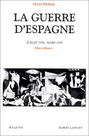 La guerre d'Espagne : Juillet 1936 - Mars 1939 9782221085592