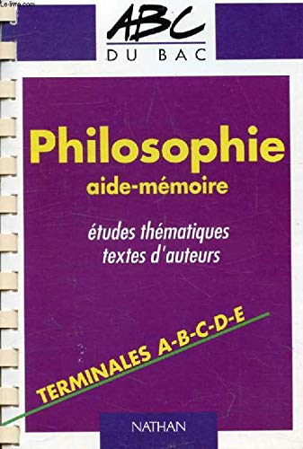 Nouvel Abrégé De Philosophie - Classes Terminales : A, B, C, D, E. 9782091700076
