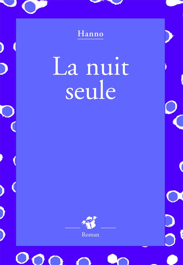 La nuit seule 9782844207777