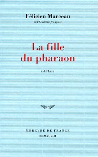 La fille du pharaon: Fables 9782715220911