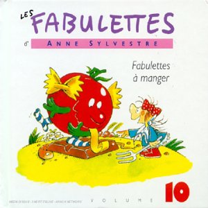 Vol. 10, Fabulettes A Manger 3229269112324