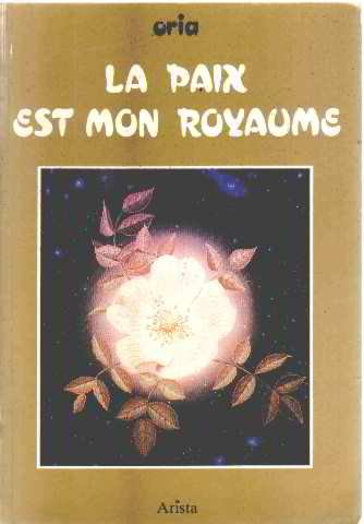 La Paix est mon royaume 9782226061287