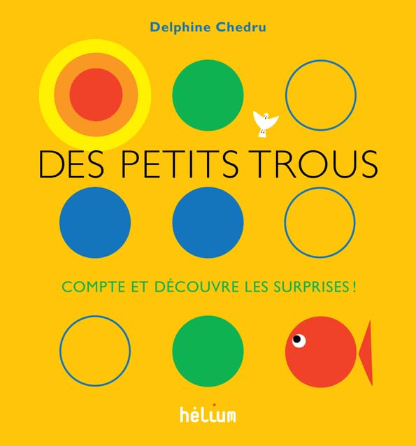 Des petits trous...: Compte et découvre les surprises ! 9782330138219
