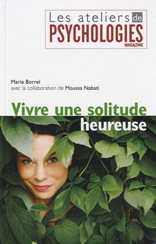 Vivre une solitude heureuse 9782012380653