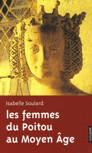 Les femmes du Poitou au Moyen-Age 9782845612150