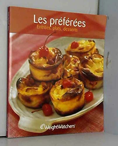 Les préférées : Entrées, plats, desserts 9782915298369