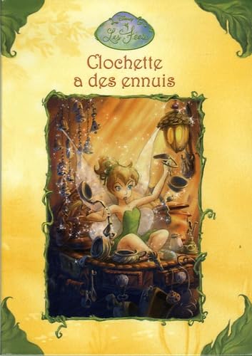 Clochette a des ennuis 9782230017713