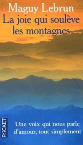 La Joie qui soulève les montagnes 9782266073400