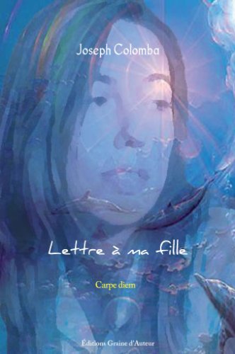 Lettre à ma fille 9782356630087