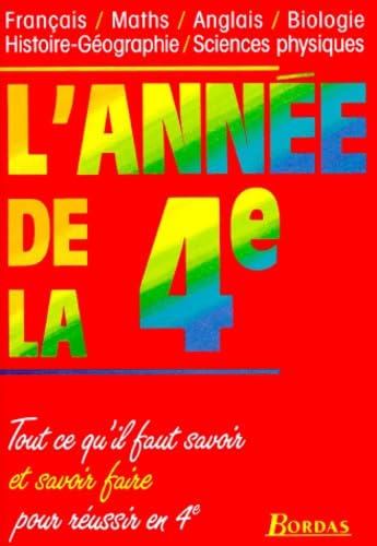 L'ANNEE DE LA 4EME (Ancienne Edition) 9782040197483