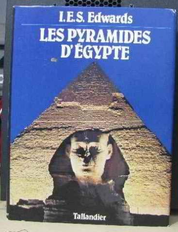 Les Pyramides d'Égypte (Nouveaux aspects de l'archéologie) 9782235010795