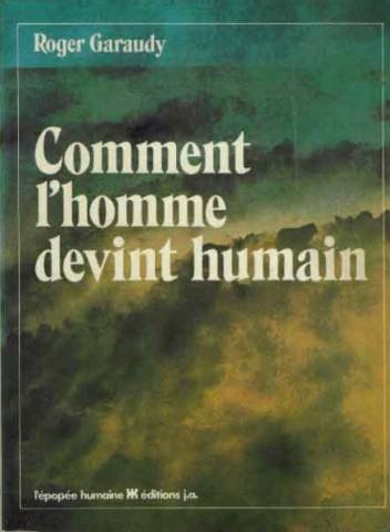 Comment l' homme devint humain. 9782852581623