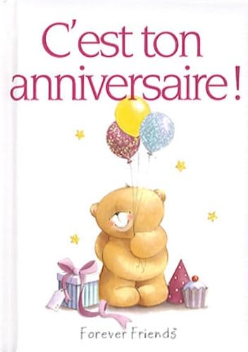 C'EST TON ANNIVERSAIRE ! 9782873885106