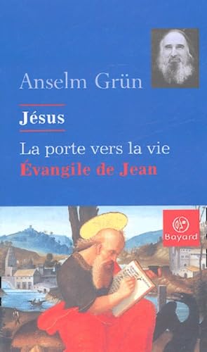 Jésus, la porte de la vie: L'Evangile de Jean 9782227472600