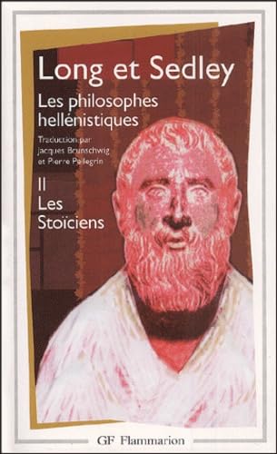 Les philosophes hellénistiques, tome 2 : Les Stoïciens 9782080706423