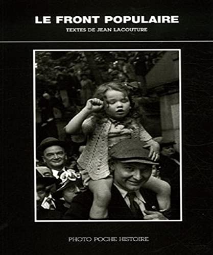 Le Front Populaire: Photo Poche Histoire n°8 9782742763849