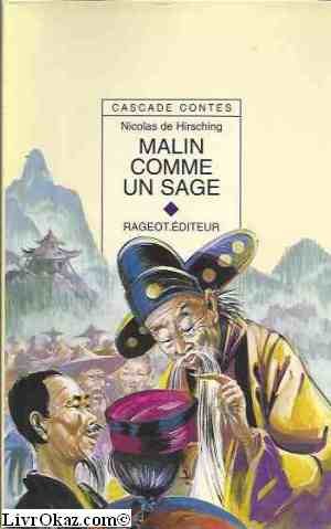 Malin comme un sage: Et autres contes du bout du monde 9782700223491