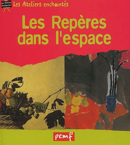 Les Repères dans l'espace 9782845264090