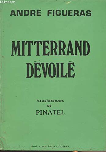 Mitterrand dévoilé