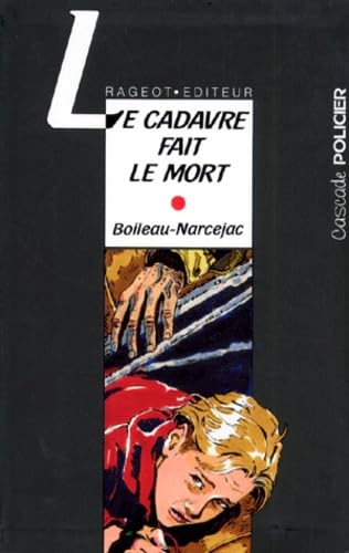 Le cadavre fait le mort 9782700200348