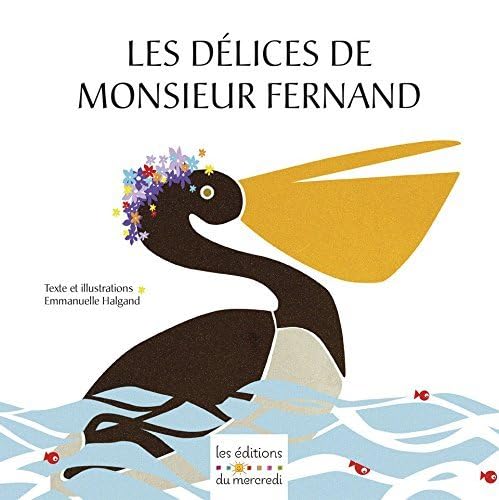 Les délices de Monsieur Fernand 9791093433127